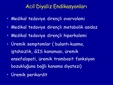 Acil Diyaliz Endikasyonları Nelerdir? Acil Diyaliz Endikasyonları Nelerdir?